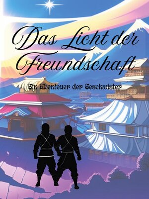 cover image of Das Licht der Freundschaft